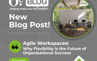 Agile Workspaces: Why Flexibility Is the Future of Organisational Success