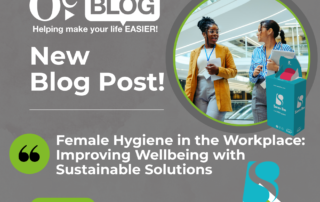 "Graphic promoting a new blog post titled 'Female Hygiene in the Workplace: Improving Wellbeing with Sustainable Solutions.' Features two women smiling in a modern office, a colorful Sanni Bin product, and a green 'Read More' button. The tone is informative and empowering."